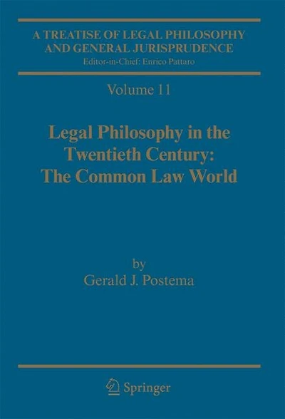 A Treatise of Legal Philosophy and General Jurisprudence: Volume 11: The Twentieth Century: Common Law World