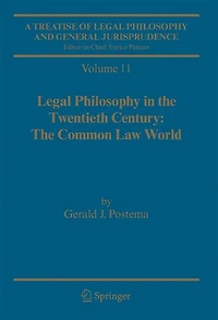A Treatise of Legal Philosophy and General Jurisprudence: Volume 11: The Twentieth Century: Common Law World