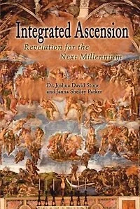 Integrated Ascension: Revelation for the Next Millennium
