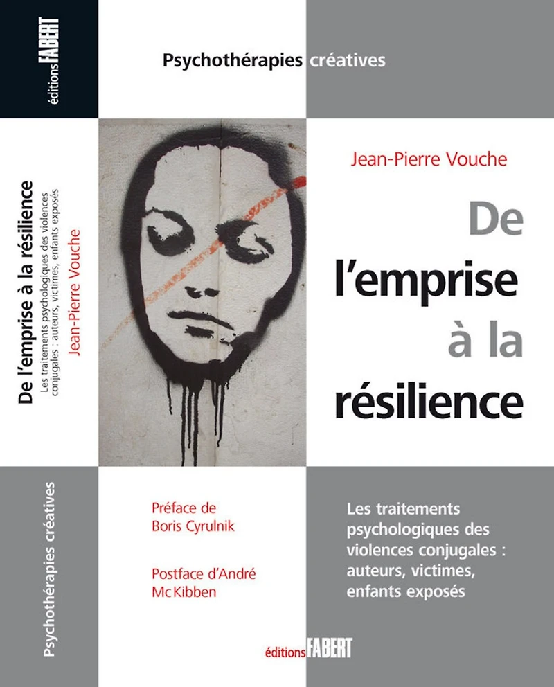 De l'emprise à la résilience: les traitements psychologiques des violences conjugales