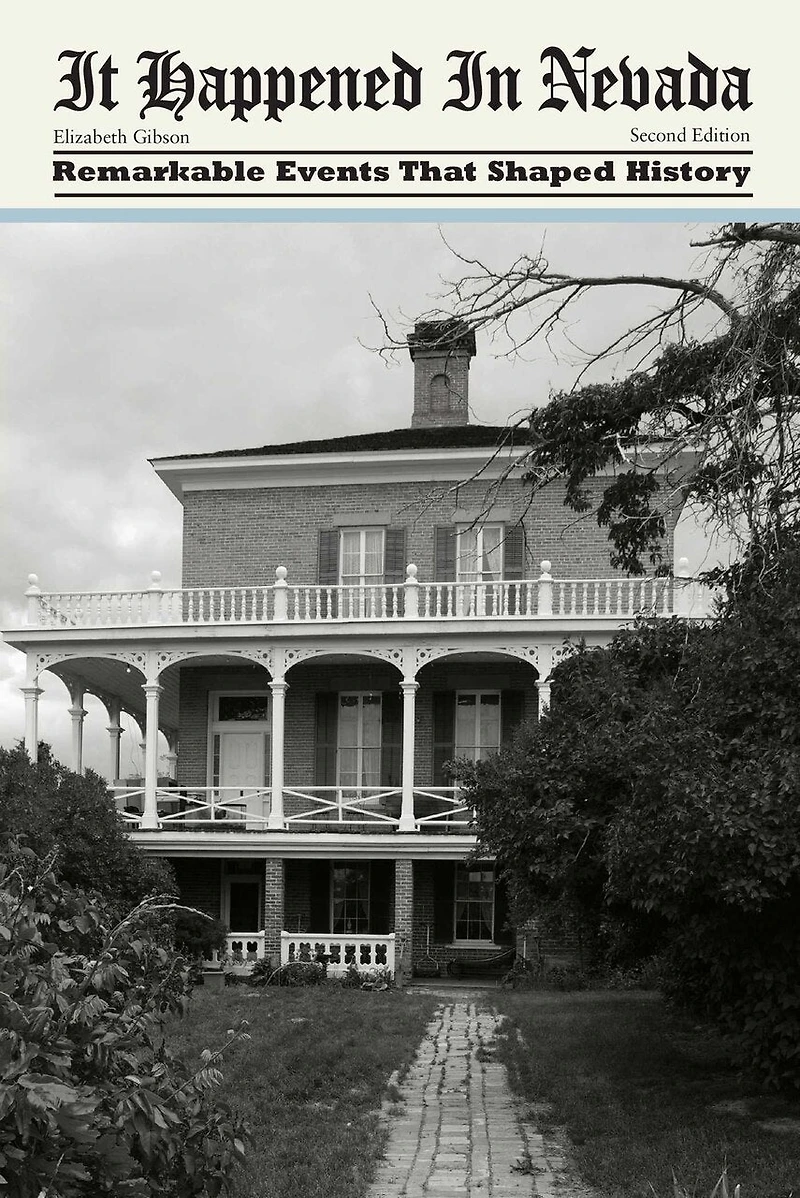 It Happened Nevada: Remarkable Events that Shaped History