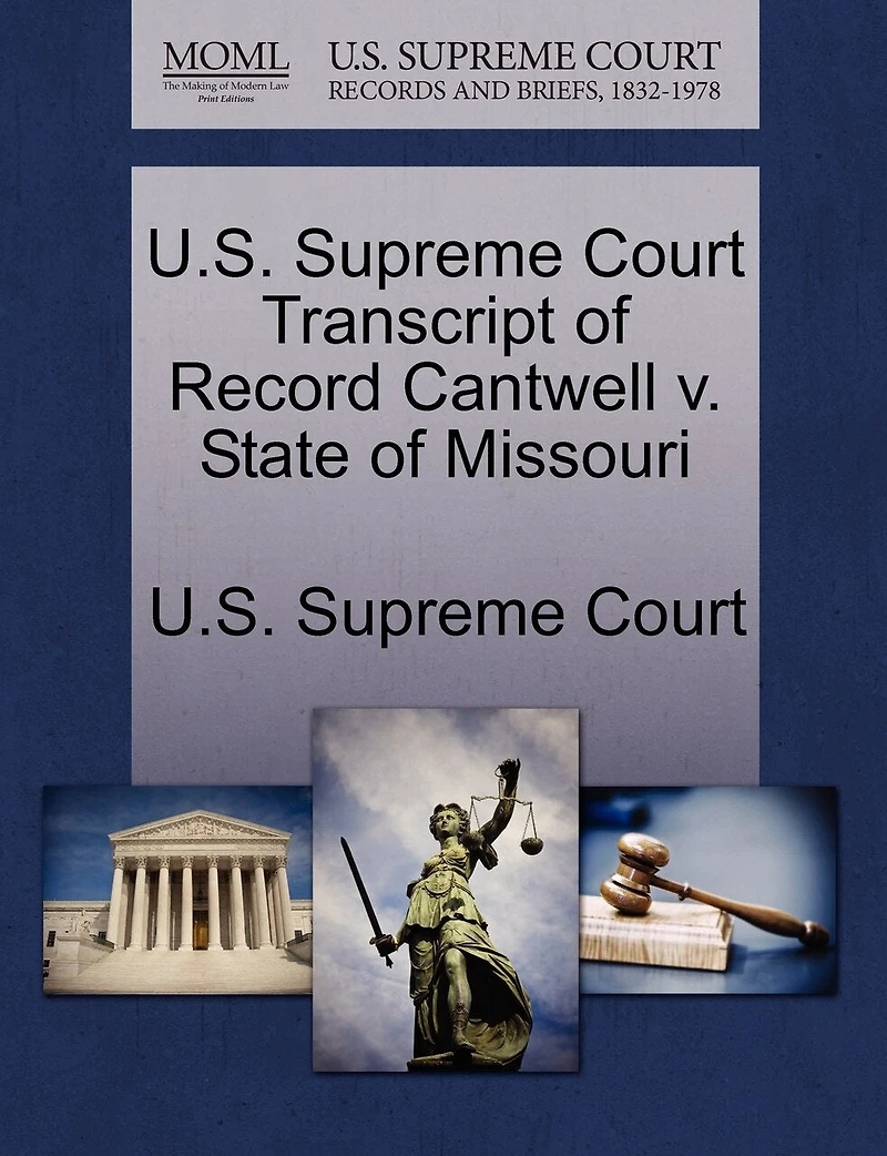 U.s. Supreme Court Transcript Of Record Cantwell V. State Of Missouri