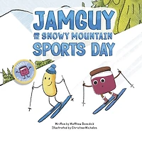 JamGuy and the Snowy Mountain Sports Day: Book 4