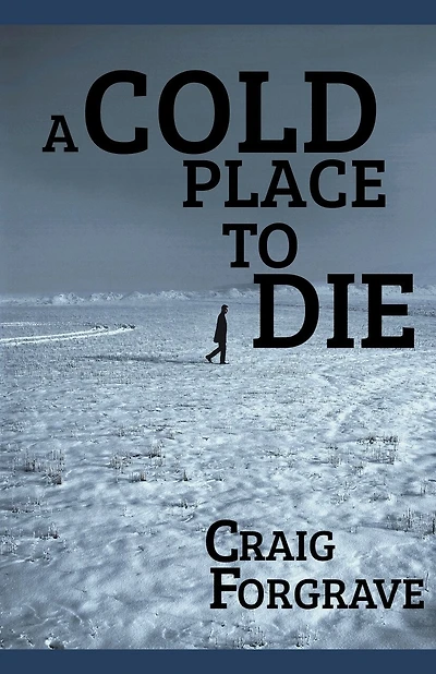 A Cold Place to Die