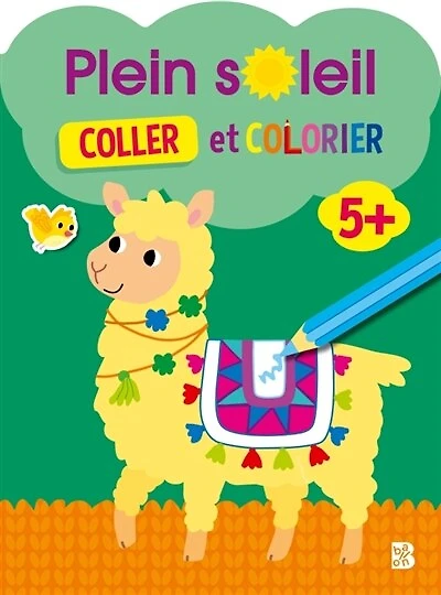 Plein soleil: Coller et colorier 5+