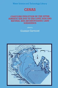 Cenas: Coastline Evolution of the Upper Adriatic Sea due to Level Rise and Natural Anthropogenic Land Subsidence