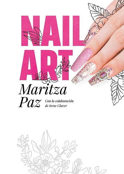 Nail Art con Maritza Paz/ with Paz
