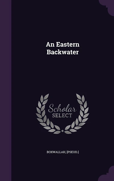 An Eastern Backwater