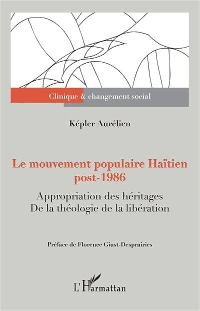 Le mouvement populaire Haïtien post-1986: Appropriation des héritages. De la théologie de la libération