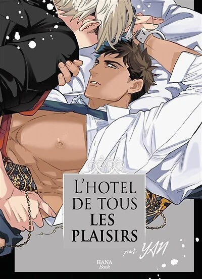 L' hôtel de tous les plaisirs