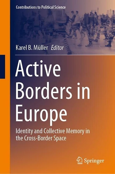 Active Borders Europe: Identity and Collective Memory the Cross-Border Space