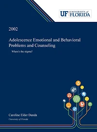 Adolescence Emotional and Behavioral Problems and Counseling: Where's the stigma?