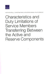 Characteristics And Duty Limitations Of Service Members Transferring Between The Active And Reserve Components