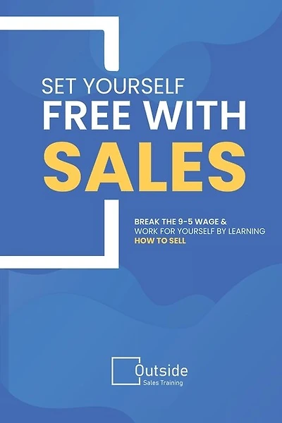 Set Your Self Free With Sales