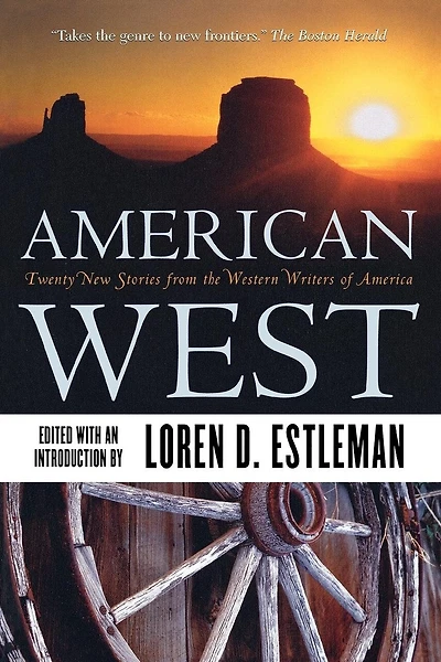 American West: Twenty New Stories From The Western Writers Of America
