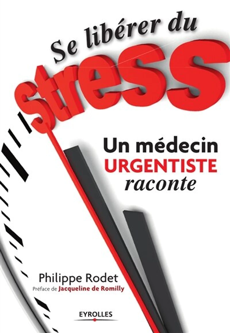 Se libérer du stress: un médecin urgentiste raconte