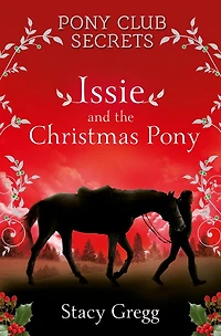 Issie and the Christmas Pony: Special