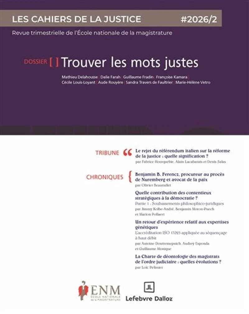Cahiers de la justice (Les) - Revue de L'ENM, n°2 (2026). Trouver les mots justes