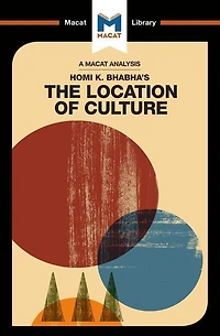 An Analysis of Homi K. Bhabha's The Location Culture