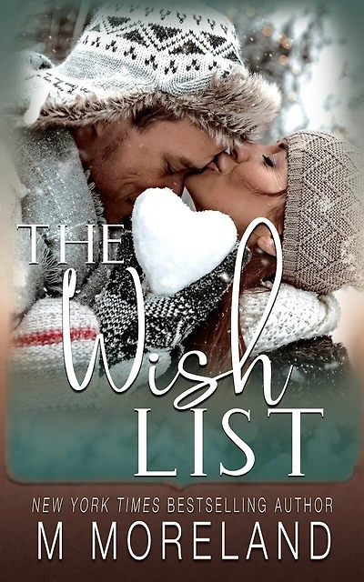 The Wish List: A single mom, holiday romance