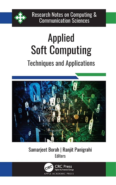 Applied Soft Computing: Techniques and Applications