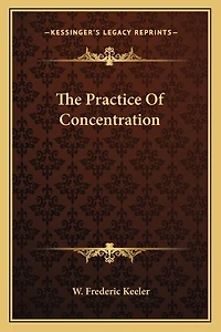 The Practice Of Concentration