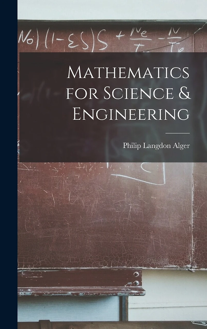 Mathematics for Science & Engineering