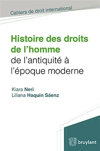 Histoire des droits de l'homme l'Antiquité à l'époque moderne