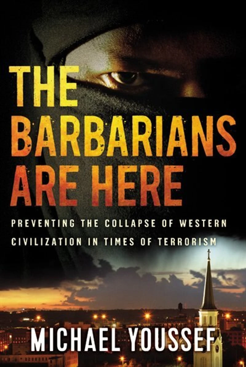 the Barbarians Are Here: Preventing Collapse of Western Civilization Times Terrorism