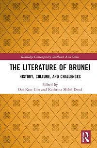 The Literature of Brunei: History, Culture, and Challenges