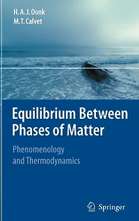 Equilibrium Between Phases of Matter: Phenomenology and Thermodynamics