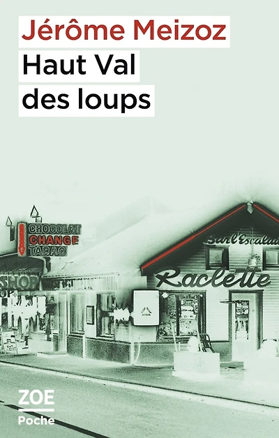 Haut Val des loups: un vrai roman