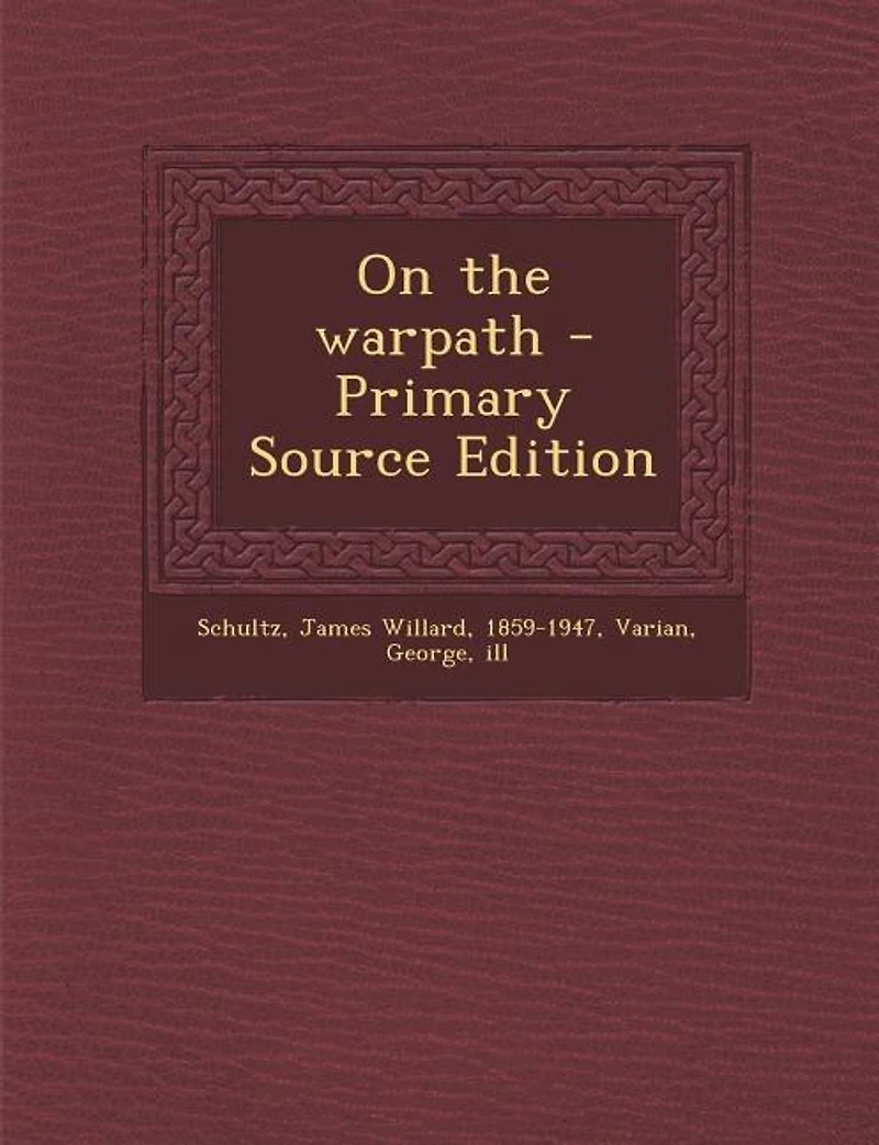 On the Warpath (Classic Reprint)