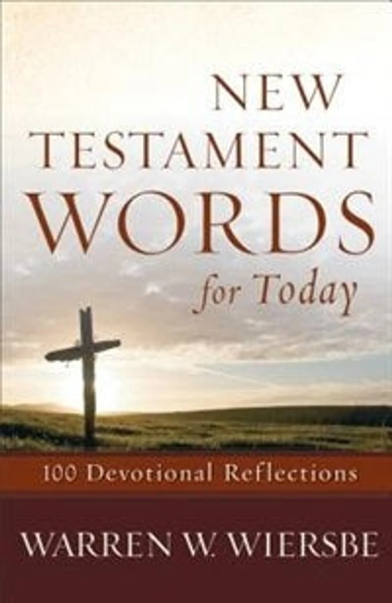 New Testament Words for Today: 100 Devotional Reflections