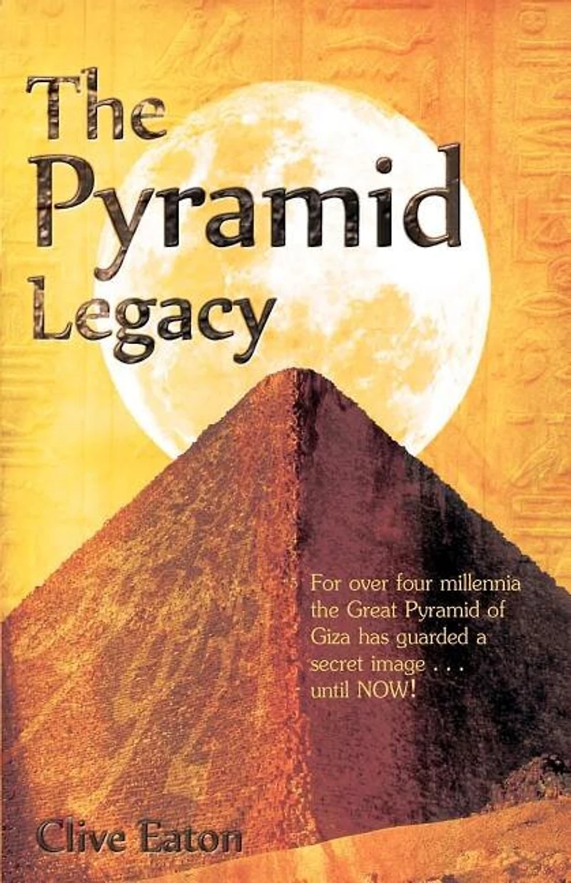 The Pyramid Legacy: For over four millennia the Great Pyramid of Giza has guarded a secret image; until NOW!