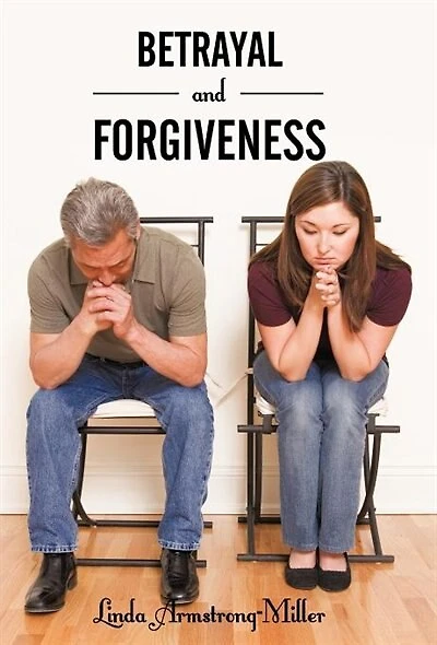 Betrayal And Forgiveness
