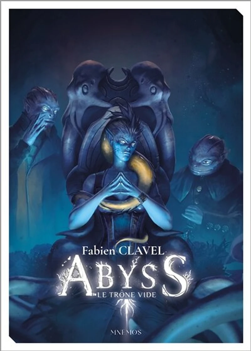 Abyss: le trône vide