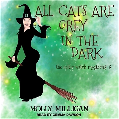 All Cats Are Grey the Dark Lib/E