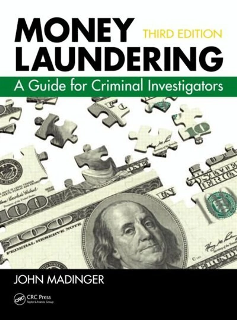 Money Laundering: A Guide For Criminal Investigators