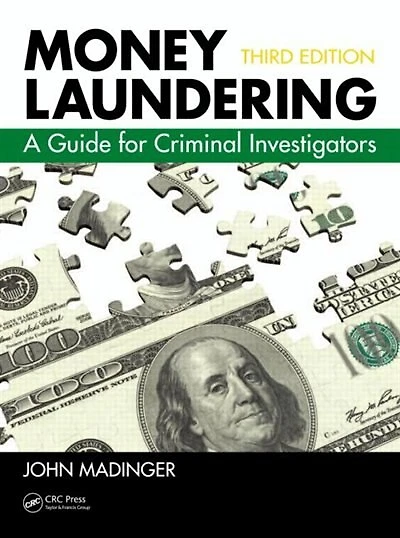Money Laundering: A Guide For Criminal Investigators