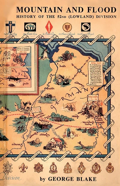 Mountain And Flood: History Of The 52nd (lowland) Division