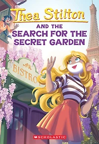the Search for Secret Garden (Thea Stilton #38)