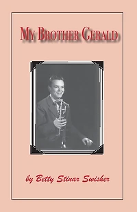 My Brother Gerald: A Book of Memories