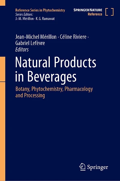 Natural Products Beverages: Botany, Phytochemistry, Pharmacology and Processing