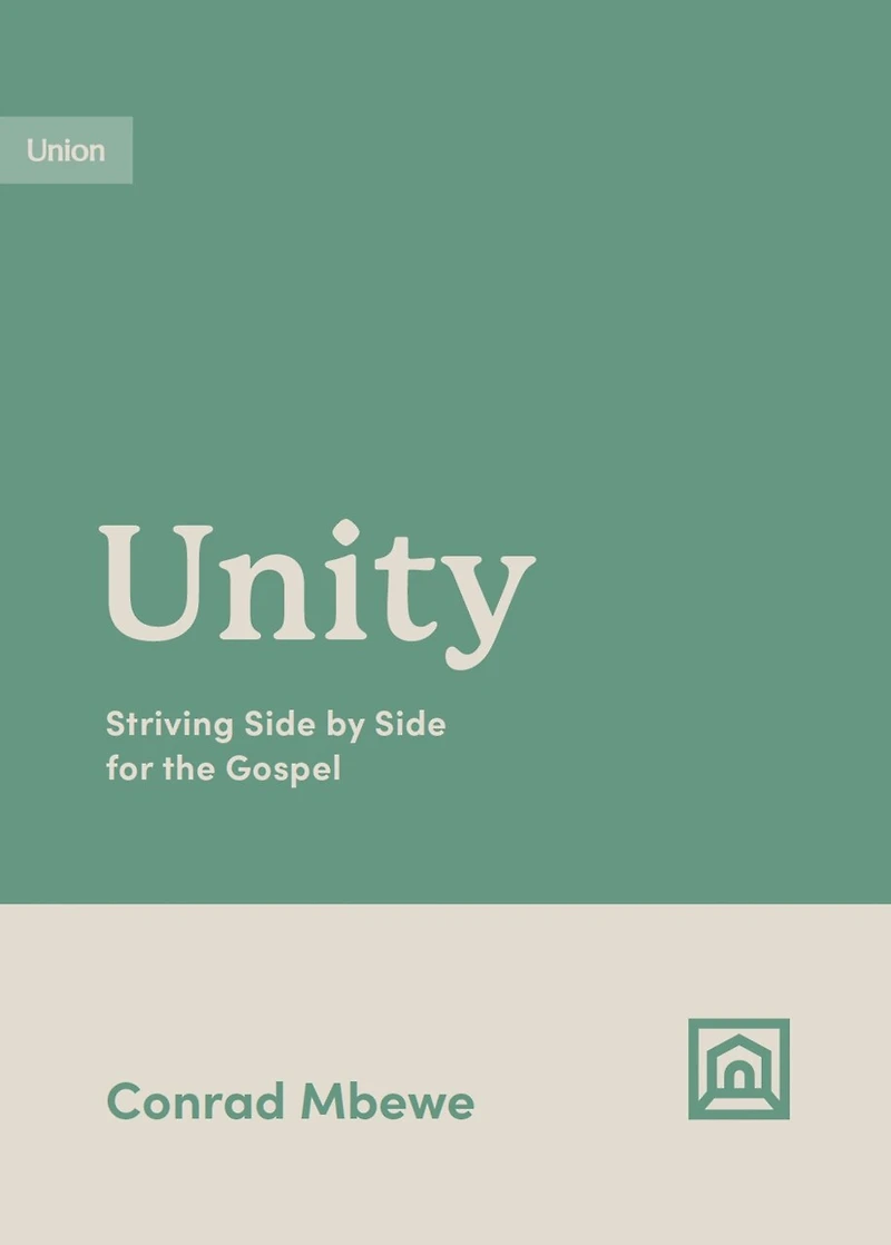 Unity: Striving Side by for the Gospel