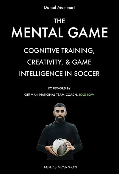 The Mental Game: Cognitive Training, Creativity, And Game Intelligence In Soccer