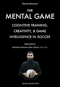 The Mental Game: Cognitive Training, Creativity, And Game Intelligence In Soccer