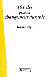 101 clés pour un changement durable