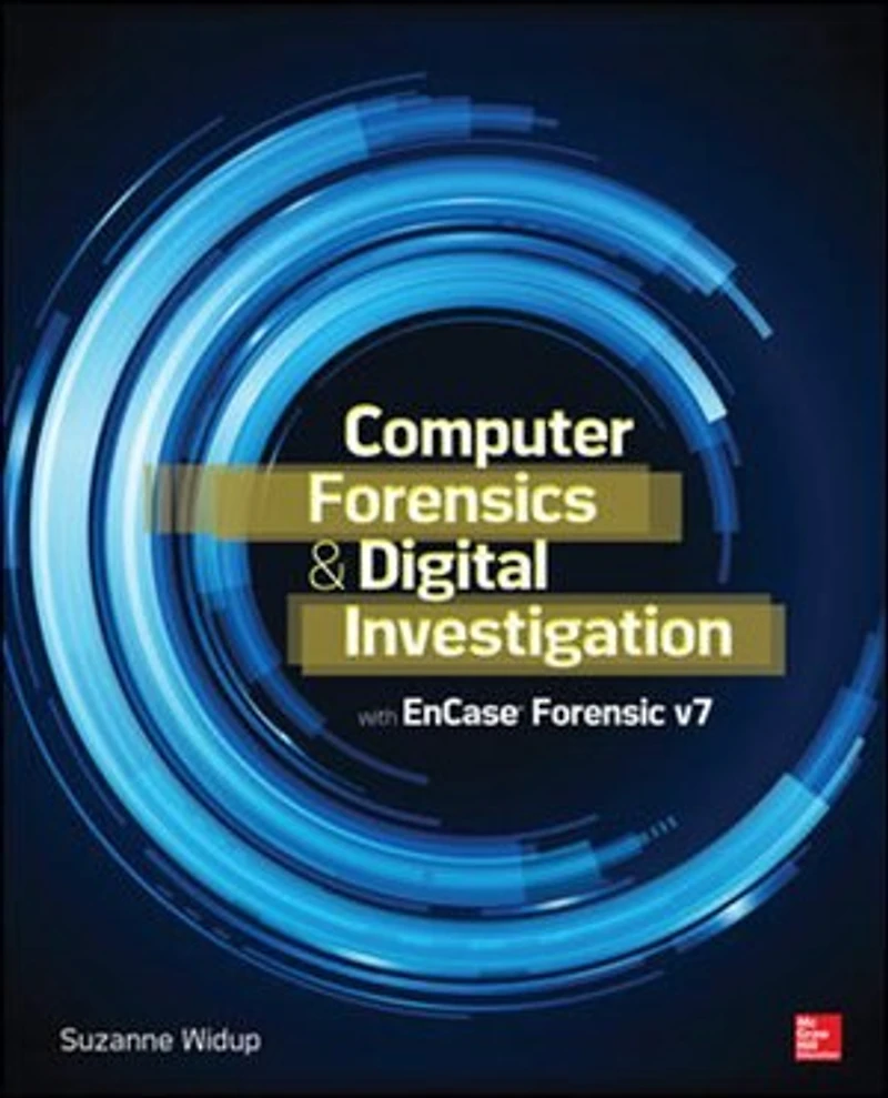 Computer Forensics and Digital Investigation with EnCase Forensic v7