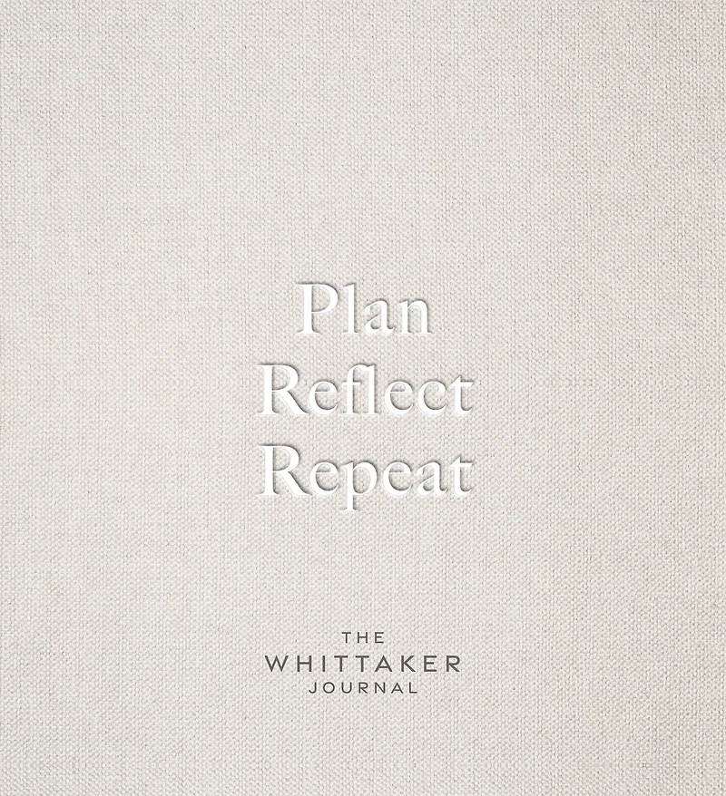 Plan, Reflect, Repeat: The Whittaker Journal